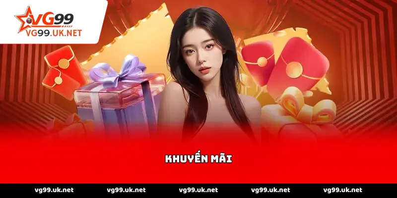 Khuyến mãi vg99 dành cho sự kiện nạp đầu